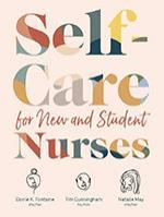 Self-Care for New and Student Nurses book