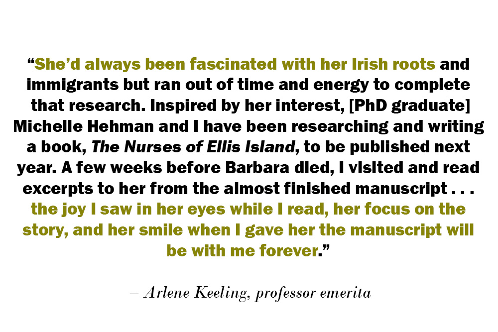 A testimonial from professor emerita Arlene Keeling to Dr. Barbara Brodie, her former mentor and friend.