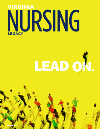 Virginia Nursing Legacy magazine cover for the spring 2022 issue - Lead On